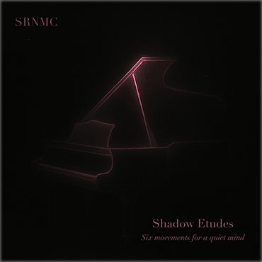 Shadow Etudes: Six Movements for a Quiet Mind